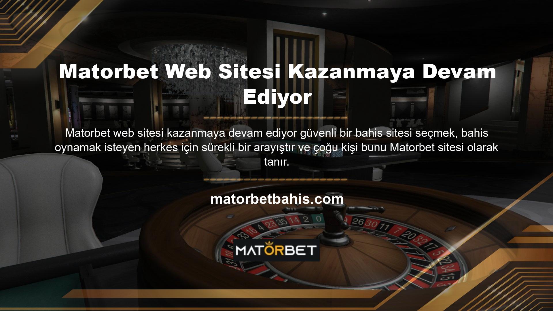 Bu bakımdan Matorbet web sitesi birçok oyuncu tarafından tercih edilmekte ve kullanıcı sayısı her geçen gün artmaktadır