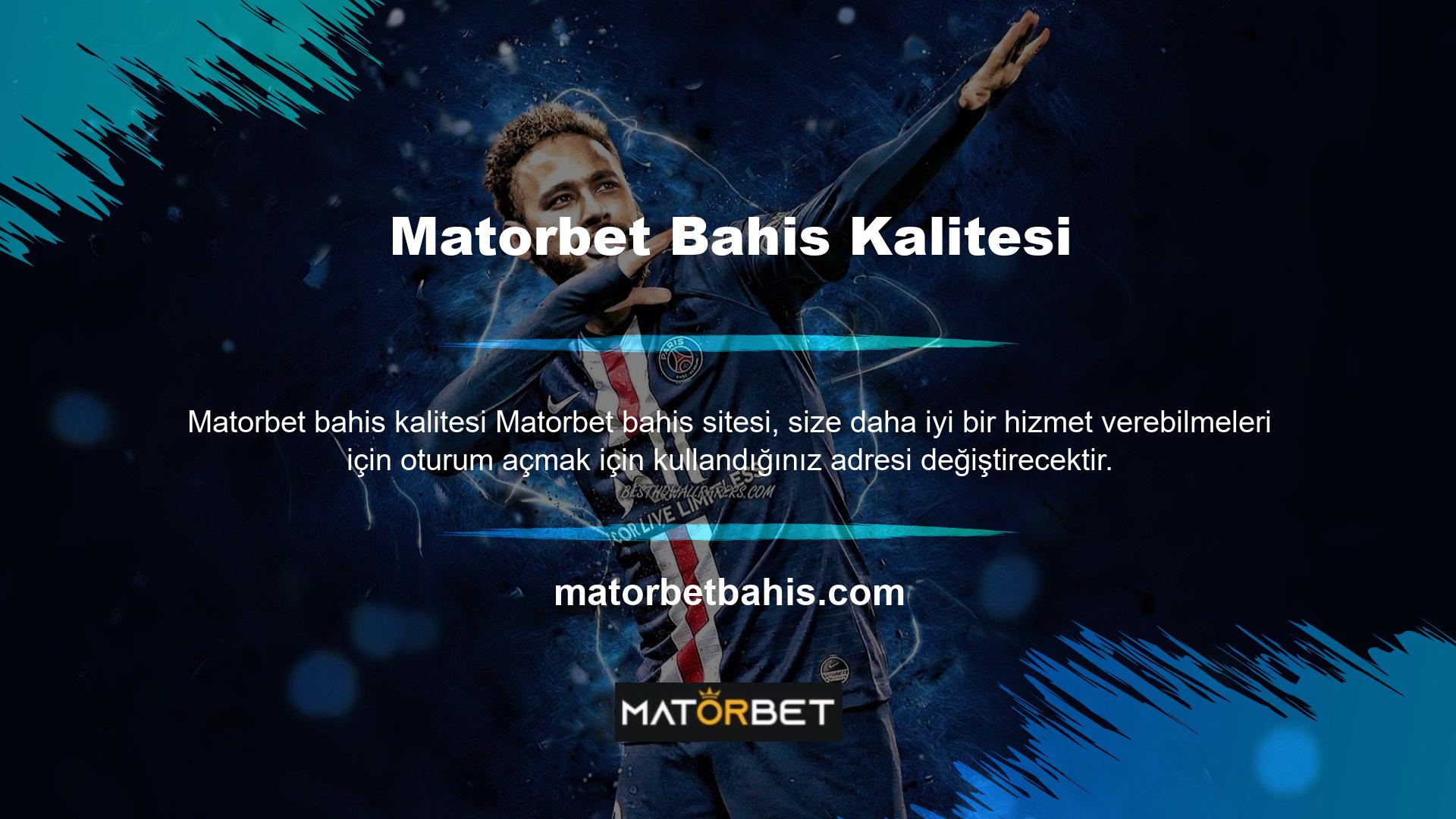 Mümkün olan birçok farklı hizmet almak için Matorbet mevcut oturum açma adresini kullanabilirsiniz